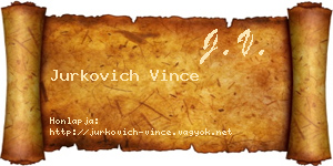 Jurkovich Vince névjegykártya